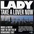 Lady Take a Lover Now: Music and Poetry from the Ghettos of Renaissance Italy