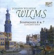 Wilms: Symphonies Nos. 6 & 7