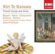 Kiri Te Kanawa Sings French Songs and Arias