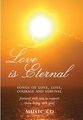 Love is Eternal - Songs of Love, Loss, Courage and Survival