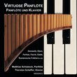 Panflute Virtuos-Panflute & Piano