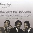 Swamp Dogg presents the Three Sweet Soul Music Kings