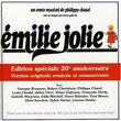 Emilie Jolie (30 Anniversary)