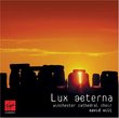 Lux Aeterna (Choral Works of Barber, Holst, Tavener, Part, Tallis,