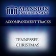 Tennessee Christmas [Accompaniment/Performance Track]