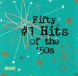 Fifty #1 Hits of the 50s