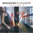 Vol. 5-Mezzanine De L'alcazar