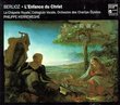 Berlioz - L'Enfance du Christ / Gens · Agnew · Lallouette · Naouri · Caton · La Chapelle Royale · Herreweghe