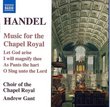 Handel: Music for the Chapel Royal