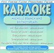 Karaoke: Michelle Branch & Britney Spears