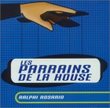 Parrains De La House