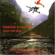 Dragon & Phoenix: Music for Massage, Yoga & Relaxation