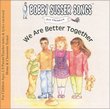 We Are Better Together (Bobby Susser Songs For Children)