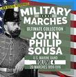 Military Marches - Ultimate Collection Vol. 4 - John Philip Sousa - 20 Marches 1899-1916 - U.S. Marine Band - New Digital Recordings