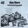Das Horn Meisterhaft Gespielt -Virtuoso Horn Concertos (Koch/Schwann)