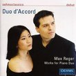 Max Reger: Works for Piano Duo