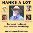 Hanks a Lot: Durwood Haddock Sings His Favorite ''Hank'' Songs