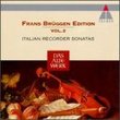 Frans Brüggen Edition Vol. 2 - Italian Recorder Sonatas