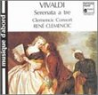 Vivaldi: Seranata a Tre (RV 690) / Clemencic
