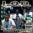 Lethal Overdose