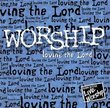 Worship: Living the Lord