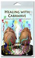 Healing with Cabawave: Healing CD for the Cranium