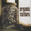 Organic Culture--Introducing the Best in New Christian Music