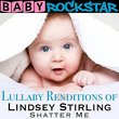 Lullaby Renditions of Lindsey Stirling: Shatter Me