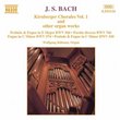 J.S. Bach: Kirnberger Chorales Vol. 1 and other organ works