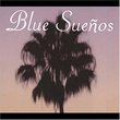 Blue Suenos