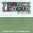 Trance League Express: Tribute Human League