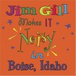 Jim Gill Makes It Noisy In Boise Idaho