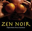 Zen Noir - Original Motion Picture Soundtrack