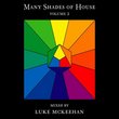 Many Shades of House, Vol. 2