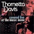 Thornetta Davis Covered Live at the Music Menu