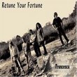 Retune Your Fortune