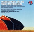 American Music for Two Pianos and Orchestra