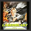 Laserblast: Original Motion Picture Soundtrack