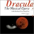 Dracula: The Musical Opera (Highlights in English)