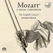 Mozart: Violin Concertos, K. 216, 218, & 219