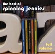 Full Volume: The Best of Spinning Jennies
