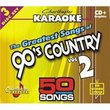 The Chartbuster Karaoke: Greatest Songs of 90's Country, Vol. 2