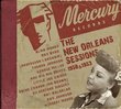 Mercury Records: The New Orleans Sessions 1950 & 1953