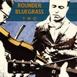 Rounder Bluegrass 2
