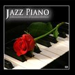 Jazz Piano: Relaxing Instrumental Music, Best Background Dinner Music Solo Piano Essentials Edition
