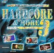 Hardcore & More 3