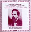 Amilcare Ponchielli: Elegia; Sinfonia Nos. 1 & 2; Scena Campestre; I Lituani; I Promessi Sposi; Gavotte Poudrée