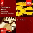 Gershwin, Kern, Porter: Overtures, Film Music / John McGlinn