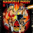 From Hell To Texas - Nashville Pussy