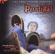 Prodigal (2002 Original Off-Broadway Cast)